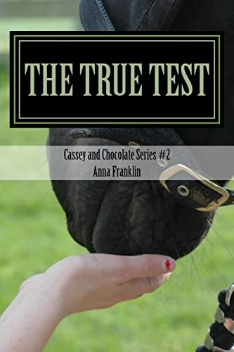 Cassey and Chocolate #2 The True Test