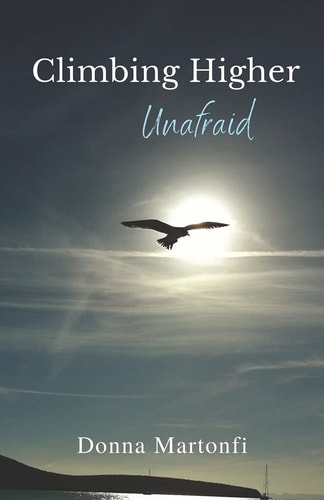 Climbing Higher Unafraid