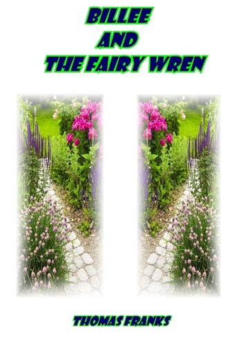 Billee and the Fairy Wren