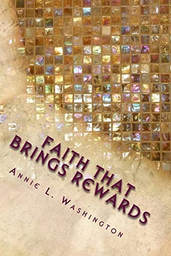 Faith That Brings Rewards Seeing the Manifestation of Your Prayers