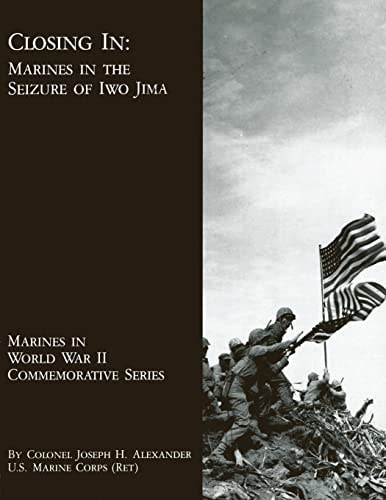 Closing In Marines In The Seizure Of Iwo Jima