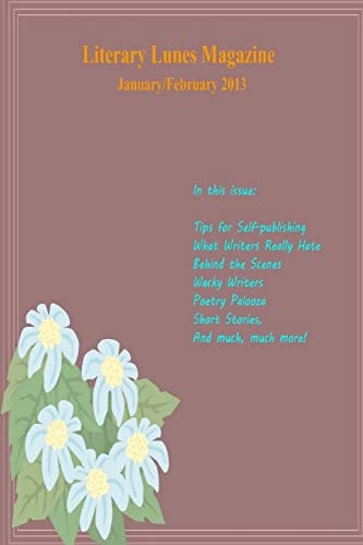 Literary Lunes Magazine January/February 2013 Issue