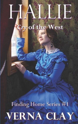 Cry of the West Hallie (Finding Home Series #1)