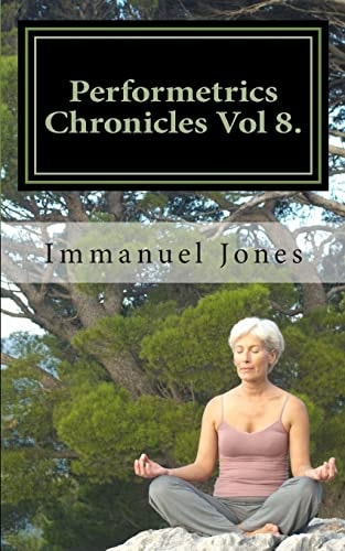 Performetrics Chronicles Vol 8. Eighth Bridge Octave of Harmontics