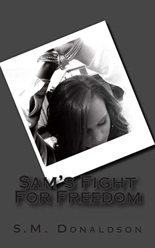 Sam's Fight For Freedom