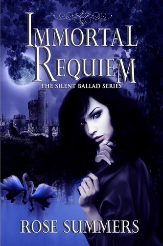 Immortal Requiem The Silent Ballad Series