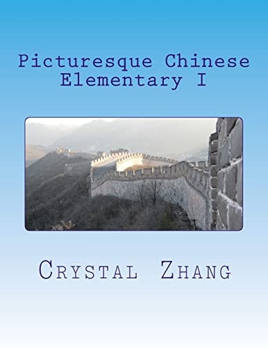 Picturesque Chinese Elementary I