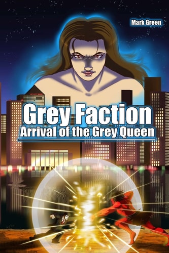 Grey Faction - Arrival of the Grey Queen Manga Novel - A Deal with the Devil Will Change Everything...