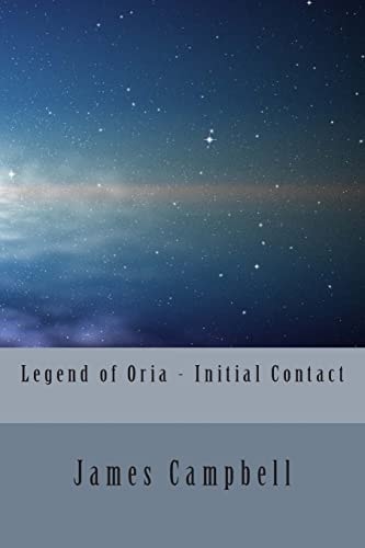 Legend of Oria - Initial Contact