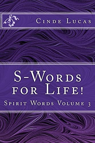 S-Words for LIFE! Spirit Words Volume 3