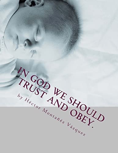 In GOD We Should Trust and Obey Hmv Publishings 2013