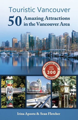 Touristic Vancouver 50 Amazing Attractions in the Vancouver Area