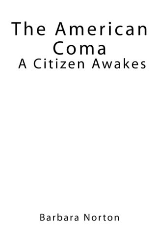 The American Coma A Citizen Awakes