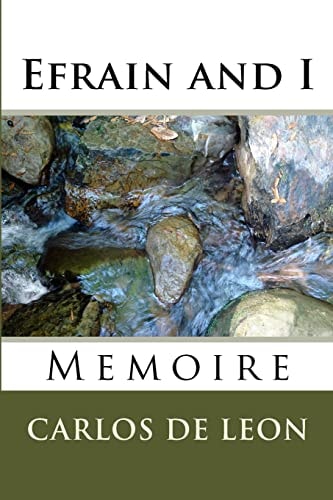 Efrain and I Memoire