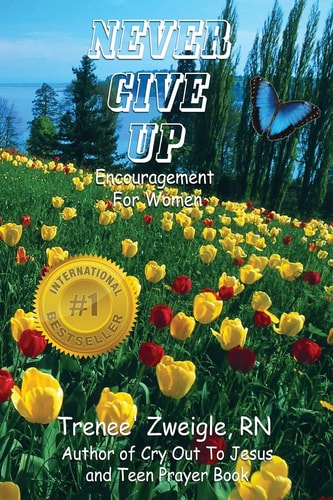 Never Give Up Hope and Encouragement Book for Women