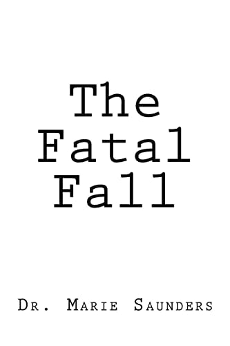 The Fatal Fall