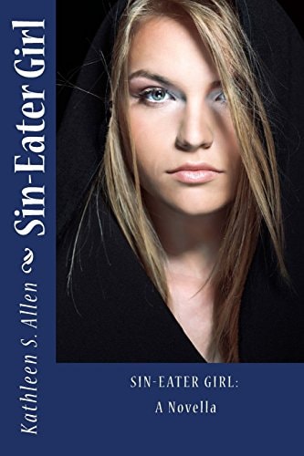 Sin-Eater Girl A Novella
