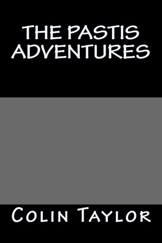 The Pastis Adventures