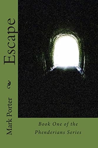 Escape One of the Phenderians Series