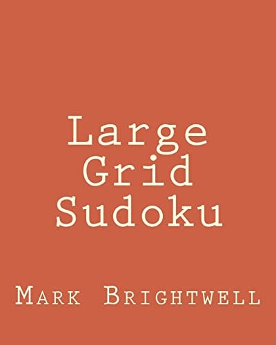 Large Grid Sudoku Fun, Large Print Sudoku Puzzles