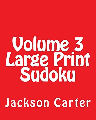 Volume 3 Large Print Sudoku Fun, Large Print Sudoku Puzzles