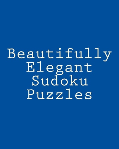 Beautifully Elegant Sudoku Puzzles Fun, Large Grid Sudoku Puzzles