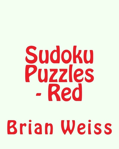 Sudoku Puzzles - Red Fun, Large Print Sudoku Puzzles
