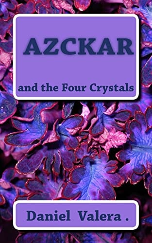 Azckar Azckar and the Four Crystals