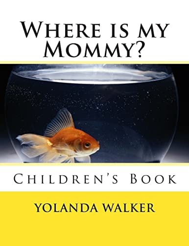 Where Is My Mommy? Children's Book