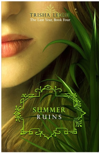 Summer Ruins The Last Year, #4