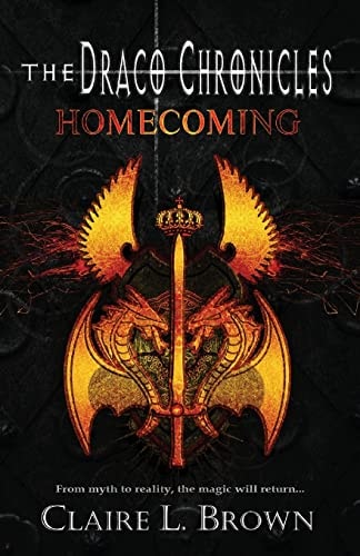 Draco Chronicles Homecoming