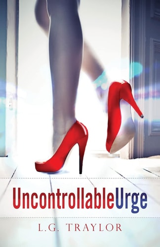 Uncontrollable Urge