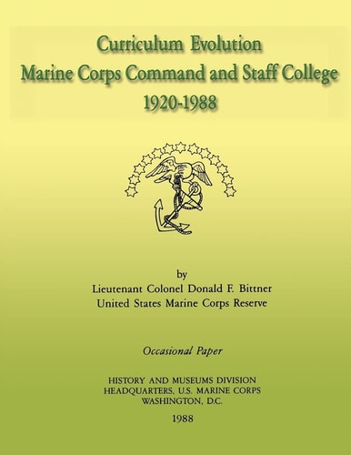 Curriculum Evolution Marine Corps Command and Staff College, 1920-1988