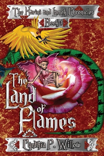 The Land of Flames The Karini and Lamek Chronicles