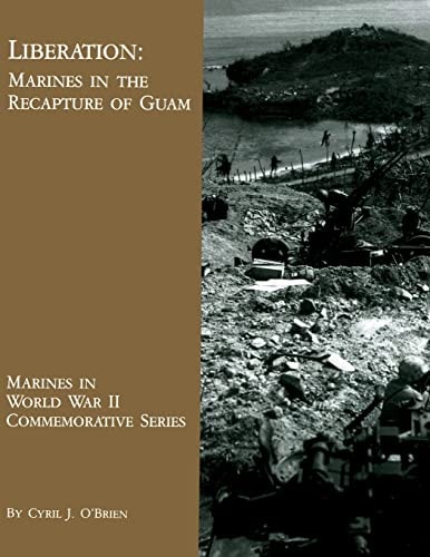 Liberation Marines in the Recapture of Guam