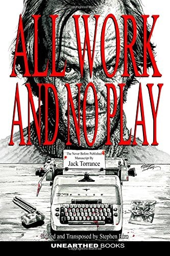 All Work and No Play