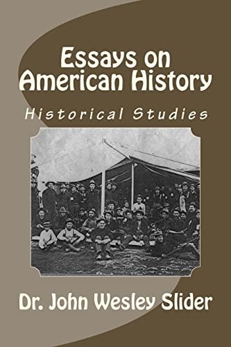 Essays on American History Historical Studies