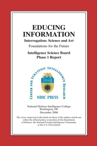 Educing Information Interrogation Science And Art
