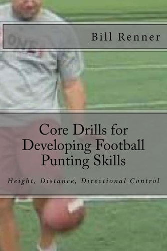 Core Drills for Developing Football Punting Skills