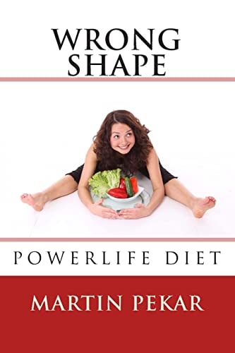 Wrong Shape - PowerLife Diet