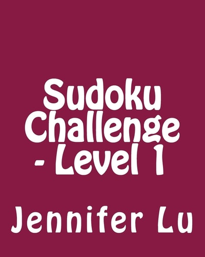 Sudoku Challenge - Level 1 Fun, Large Grid Sudoku Puzzles