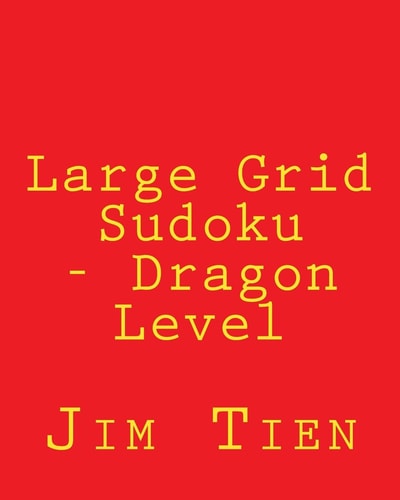 Large Grid Sudoku - Dragon Level 80 Easy to Read, Large Print Sudoku Puzzles