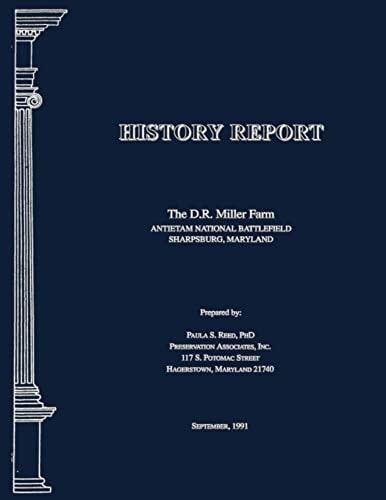 History Report The D.R. Miller Farm