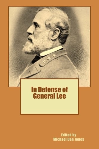In Defense of General Lee
