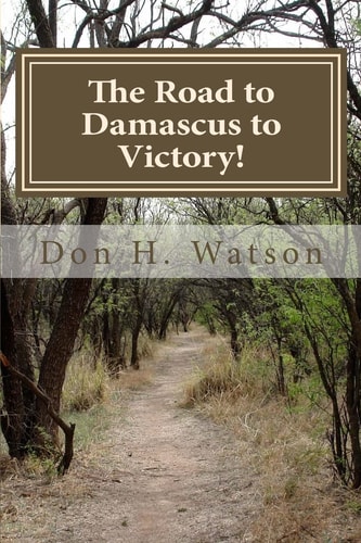 The Road to Damascus to Victory! Never Get Confused Again!
