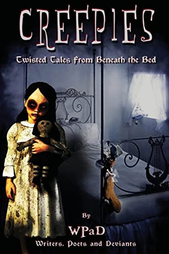 Creepies Twisted Tales From Beneath the Bed