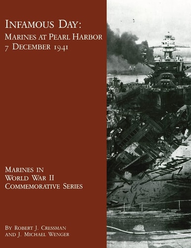 Infamous Day Marines at Pearl Harbor, 7 December 1941