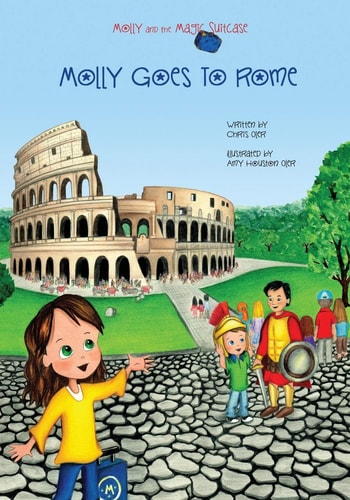 Molly and the Magic Suitcase Molly Goes to Rome