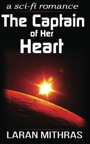 The Captain of Her Heart A Futuristic Romance