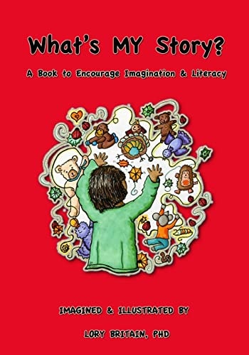 What's MY Story? A Wordless Book to Encourage Imagination and Literacy